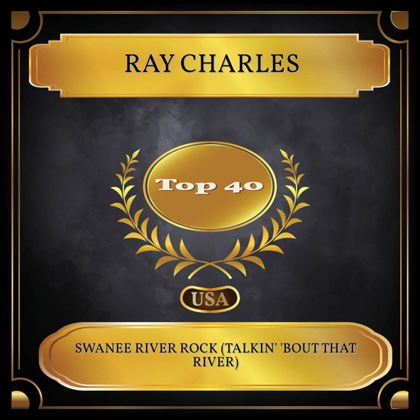 Ray Charles - Swanee River Rock (Talkin' 'Bout That River)