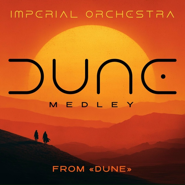 Imperial Orchestra - Dune Medley (From "Dune")