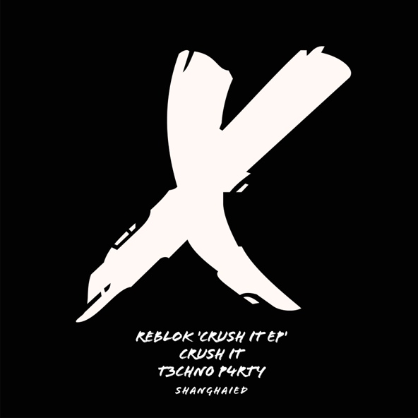 Reblok - Crush It