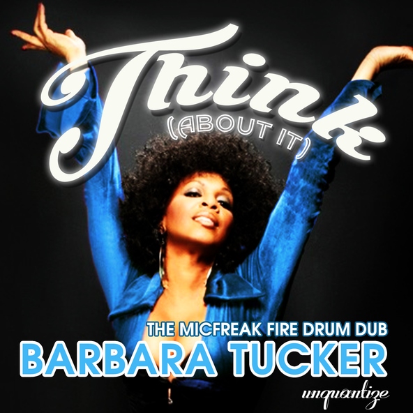 Barbara Tucker - Think About It