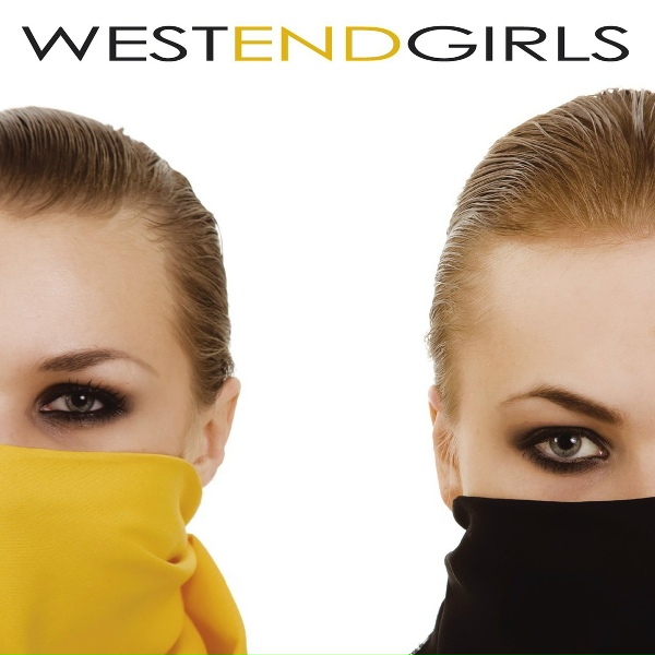 West End Girls - You Only Tell Me You Love Me When You're Drunk