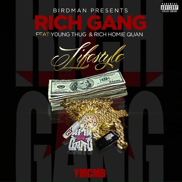 Rich Gang feat. Young Thug, Rich Homie Quan - Lifestyle