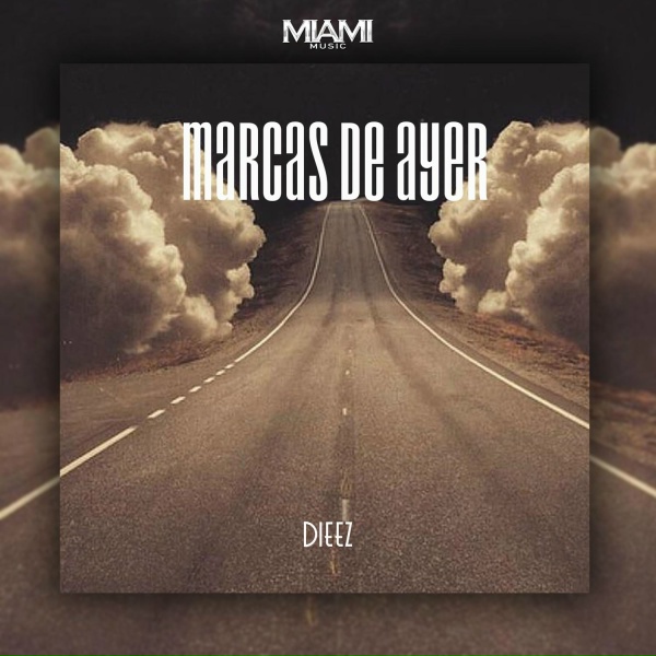 Dieez - Marcas De Ayer