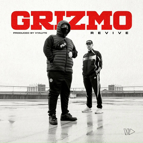 Grizmo, Hyalyte - Revive