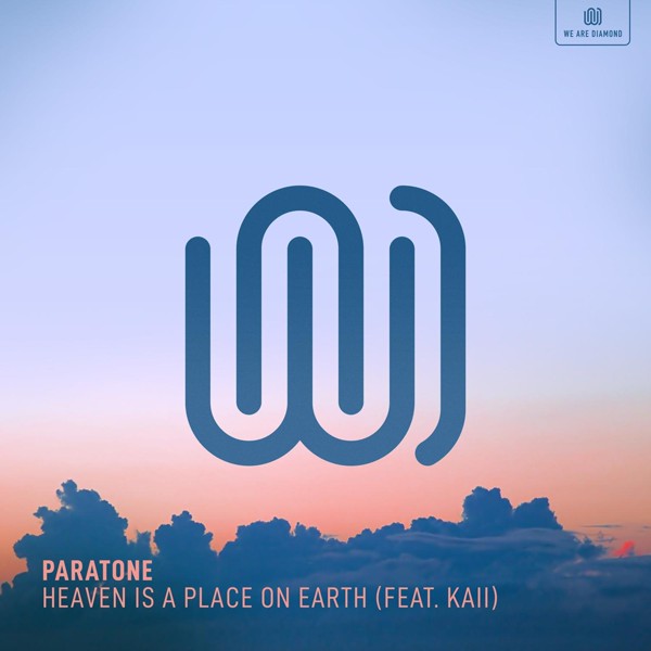 Paratone feat. kaii - Heaven Is a Place on Earth