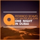 Federico Scavo feat. Walter Scalzone - One Night in Dubai (Radio Edit) (Radio Edit)