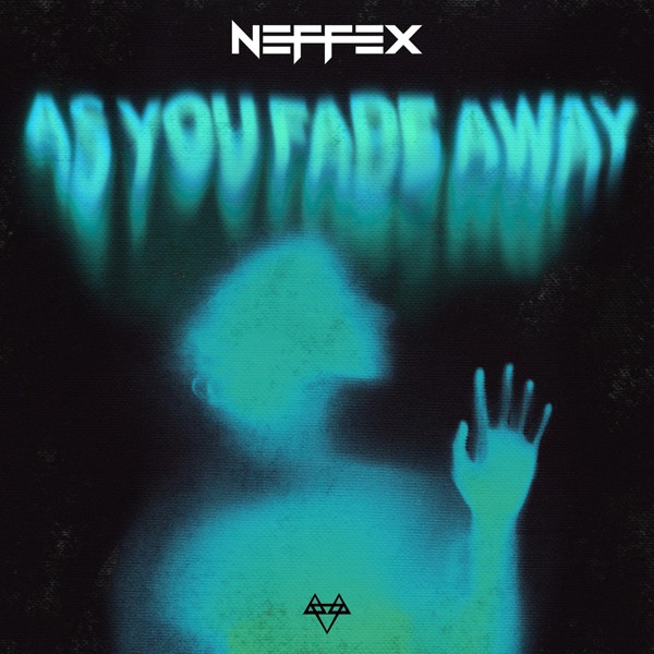 Neffex - As You Fade Away