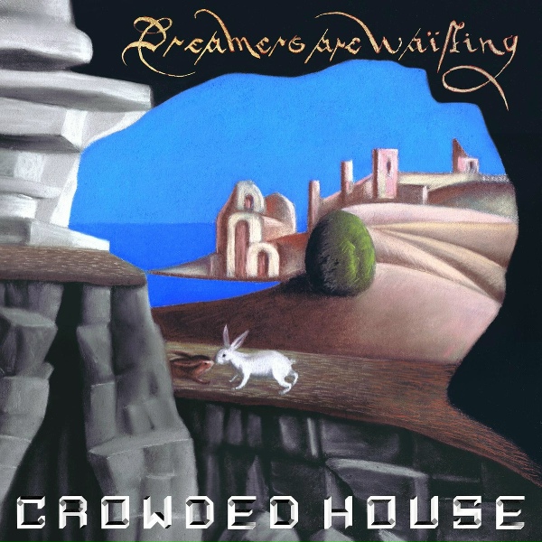 Crowded House - Real Life Woman