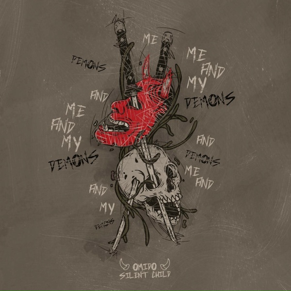 Omido, Silent Child - Me & My Demons