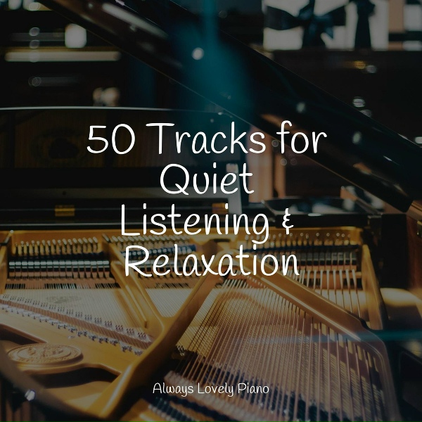 Piano Suave Relajante, Piano Pacifico, Relaxing Classical Piano Music - Last Summer Melody