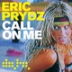 Eric Prydz - Call on Me (Radio Mix) (Radio Mix)
