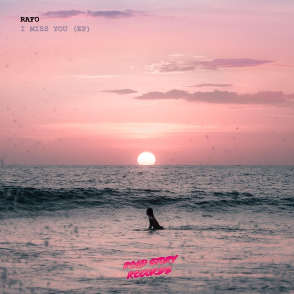 RAFO - I Miss You