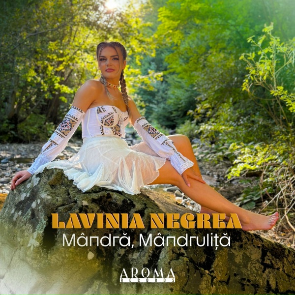 Lavinia Negrea, Aroma Boyz - Mandra, Mandrulita