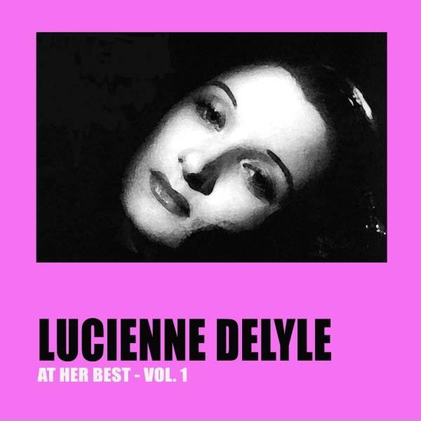 Lucienne Delyle - Montagnes bleues