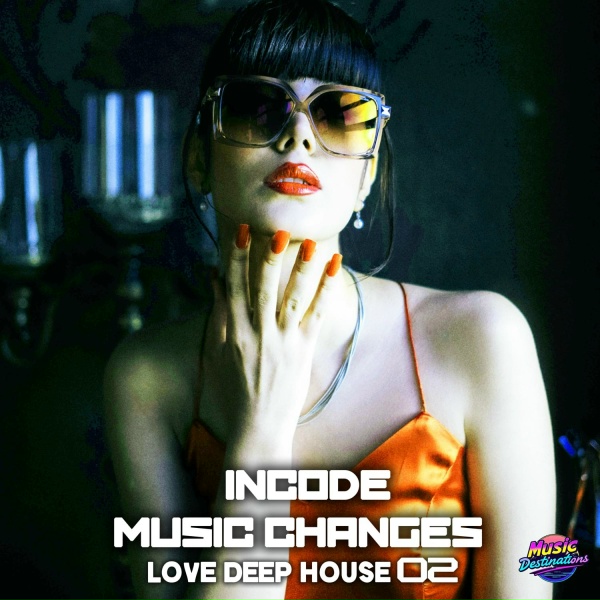 Incode, Music Changes - I'm Coming To You