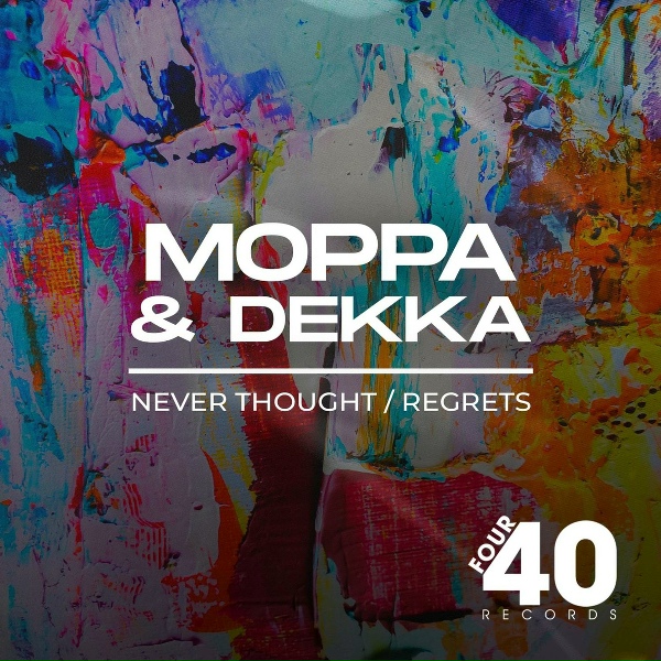 Moppa & Dekka - Regrets
