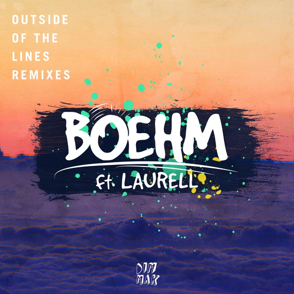 Boehm feat. Laurell - Outside Of The Lines (feat. Laurell)