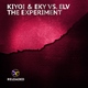ELV, Kiyoi & Eky - The Experiment