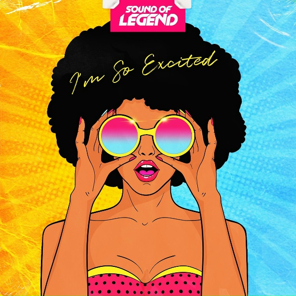 Sound Of Legend - I'm So Excited