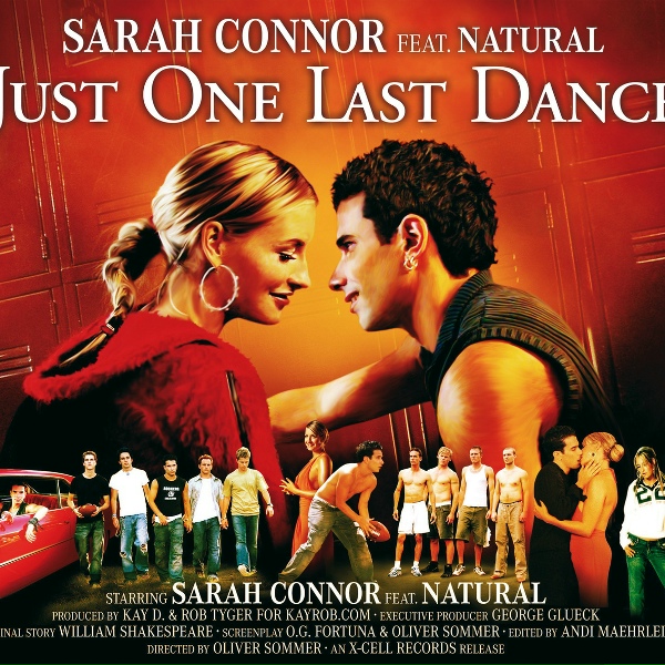 Sarah Connor feat. Natural - Just One Last Dance