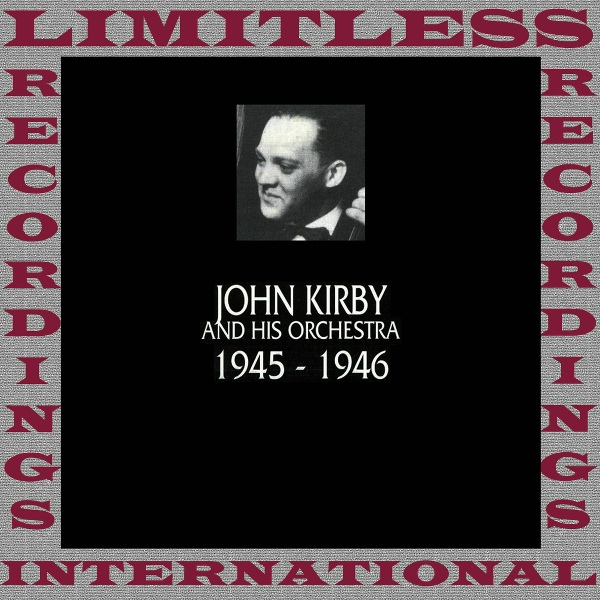 John Kirby And His Orchestra - Freedom Blues