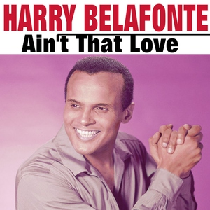 Harry Belafonte - Unchained Melody