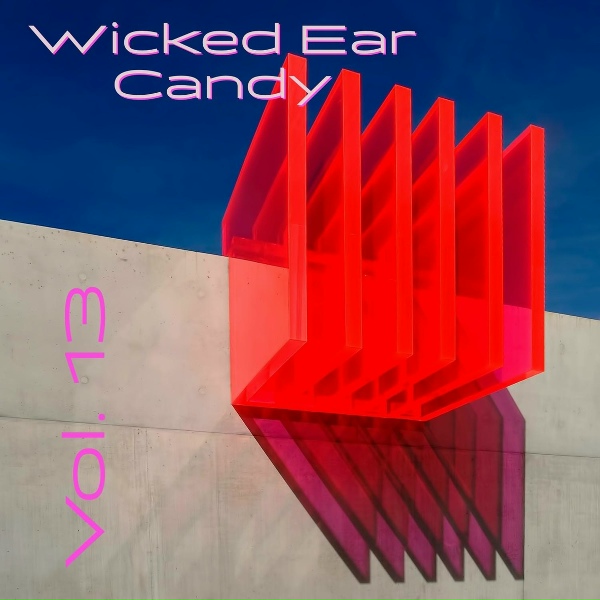 Wicked Ear Candy - Let's Call It Like