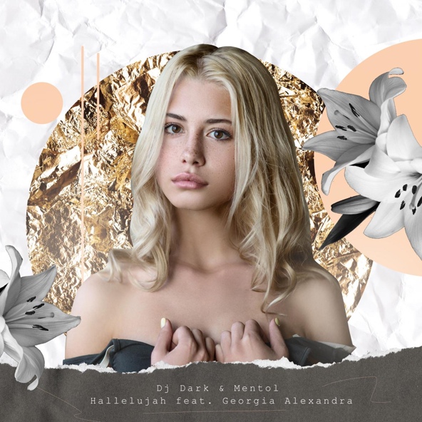 Dj Dark, Mentol feat. Georgia Alexandra - Hallelujah (feat. Georgia Alexandra)