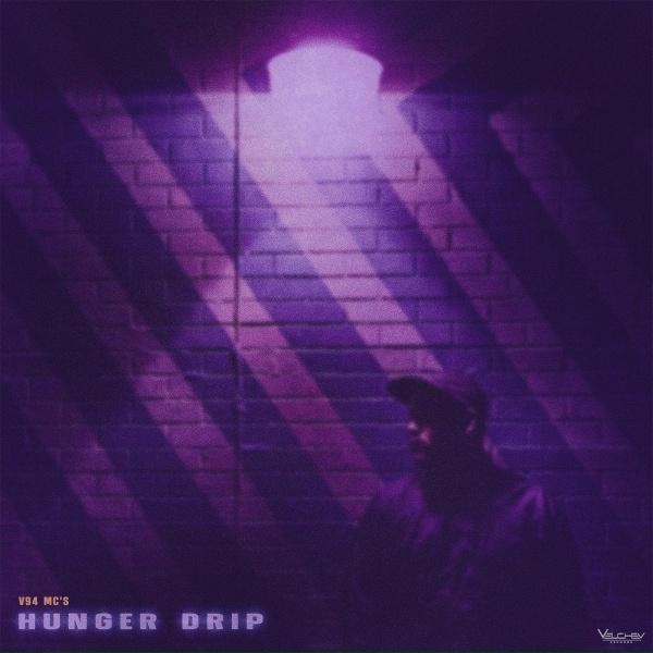 V94 MC's - HUNGER DRIP (Drift Mix)
