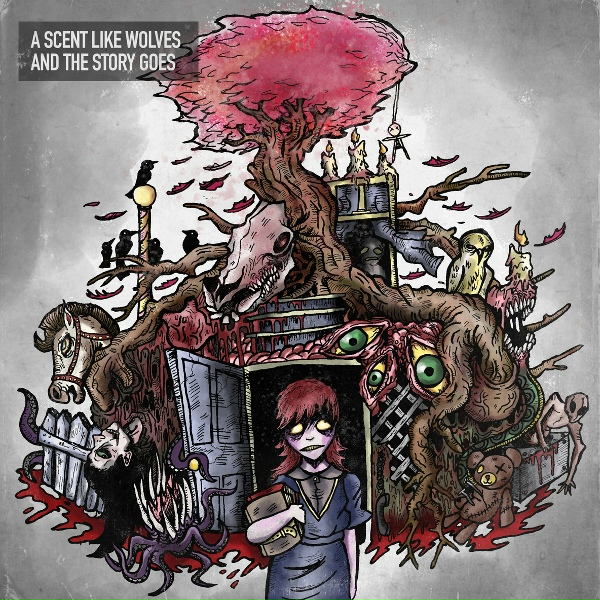 A Scent Like Wolves - You Don't Deserve Me