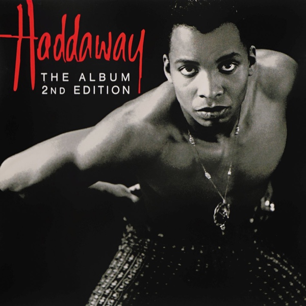 Haddaway - When The Feeling's Gone