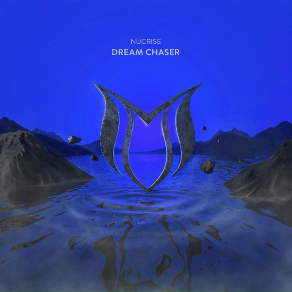Nucrise - Dream Chaser