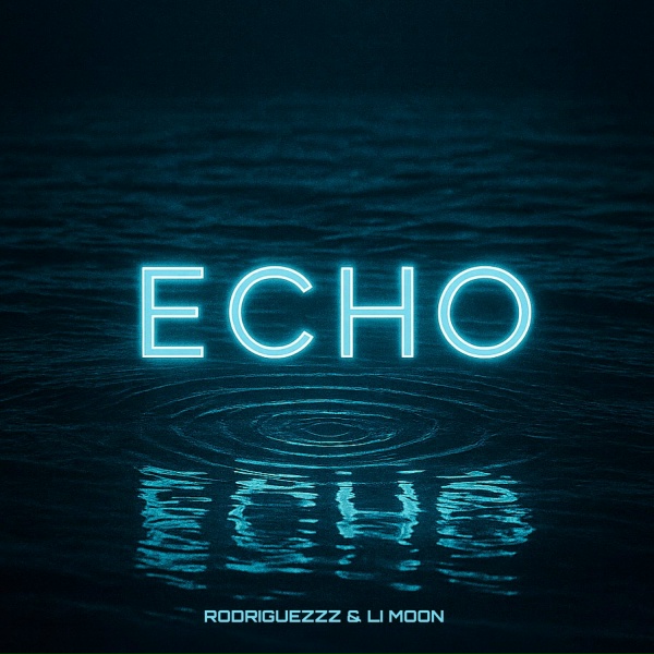 Rodriguezzz, Li Moon - Echo