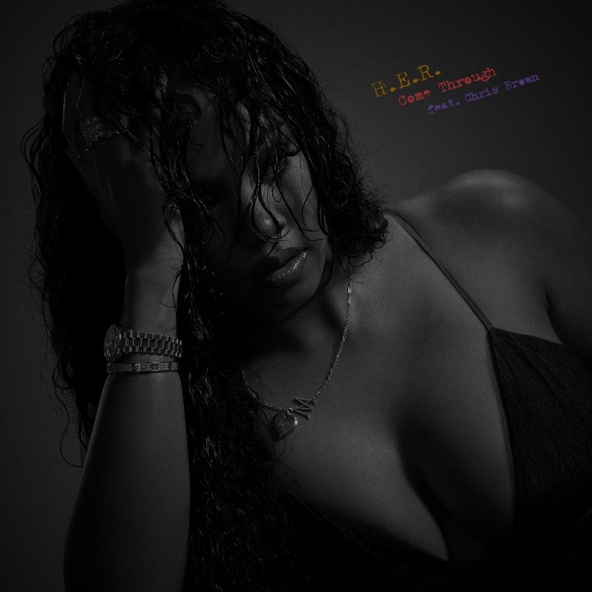 H.E.R. feat. Chris Brown - Come Through