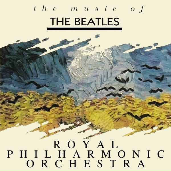 Royal Philharmonic Orchestra - Sergeant Pepper's Lonely Hearts Club Band