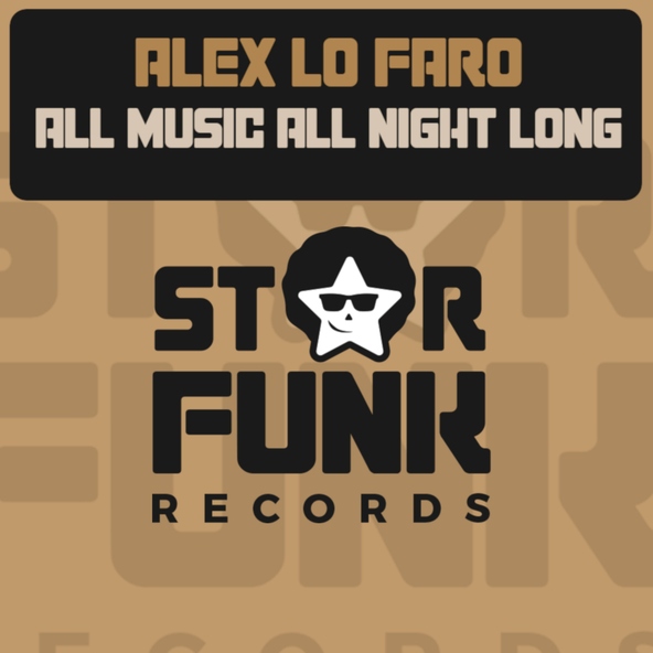 Alex Lo Faro - All Music All Night Long