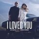 DJ Sava feat. Irina Rimes - I Loved You (feat. Irina Rimes) (Extended) (Extended)