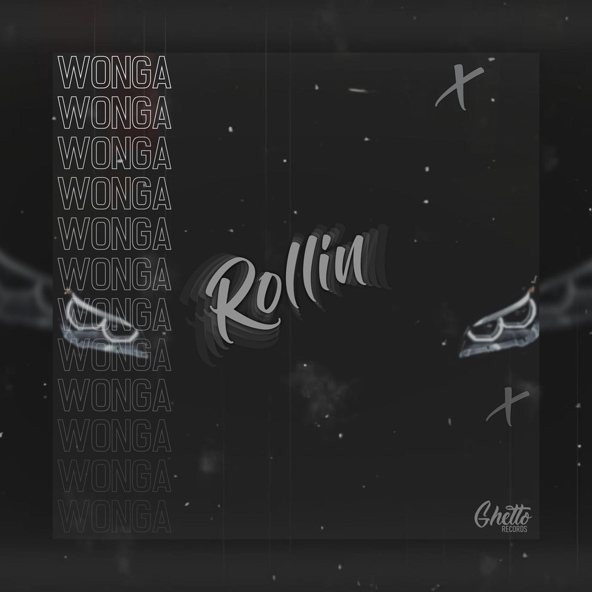 WONGA - Rollin