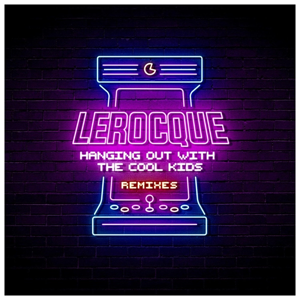 Lerocque - Hanging Out With The Cool Kids