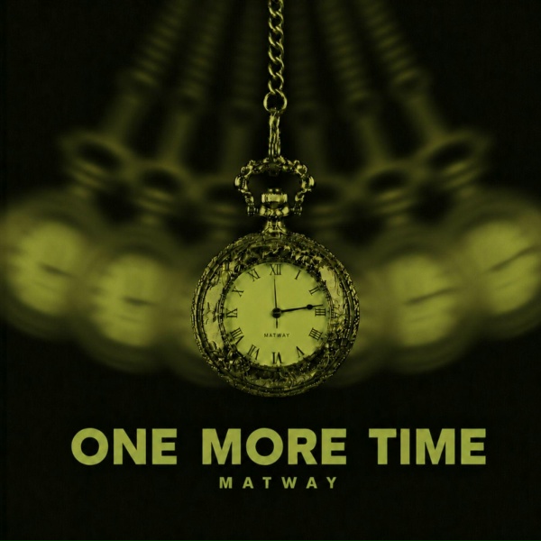 Matway - One More Time