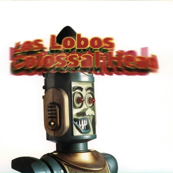 Los Lobos - This Bird's Gonna Fly