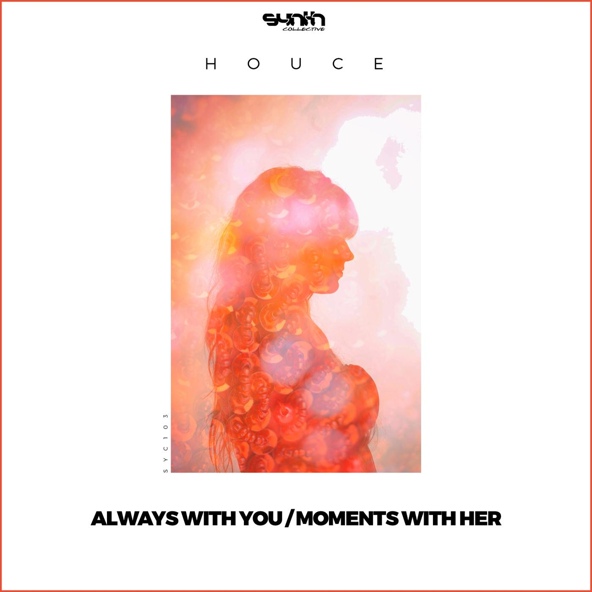 Houce - Moments With Her