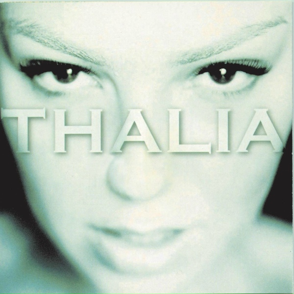 Thalia - Dicen Por Ahi