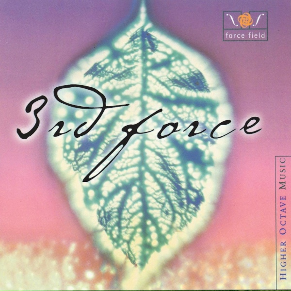 3rd Force - Step Into My Life