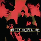 The Psychedelic Furs - Sister Europe (Remastered) (Remastered)