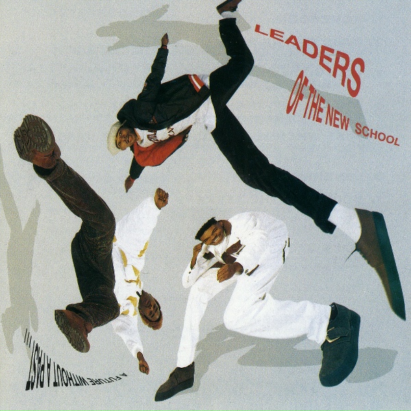 Leaders Of The New School - Where Do We Go from Here