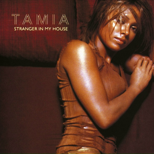 Tamia - Stranger in My House