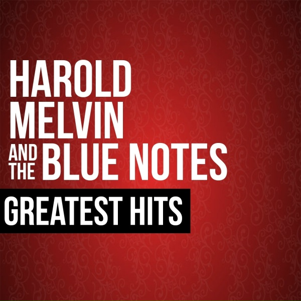 Harold Melvin & The Blue Notes - If You Don't Know Me by Now