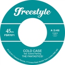 The Fantastics ! feat. Sulene Fleming - Cold Case (45 version) (45 version)