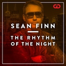 Sean Finn - The Rhythm Of The Night (Ben Delay Remix Edit)